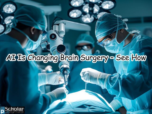 How Robotics and AI Are Helping with Neurosurgery