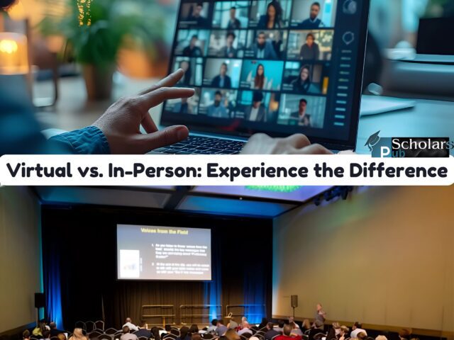 Virtual vs. In-Person Conference: Selecting the Best Experience for You